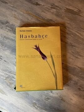 Nurhan Atasoy Hasbahçe -Osmanlı Kültüründe Bahçe ve Çiçek