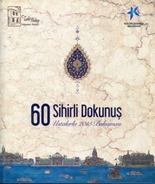 60 Sihirli Dokunuş Taner Alakuş Minyatür Atölyesi