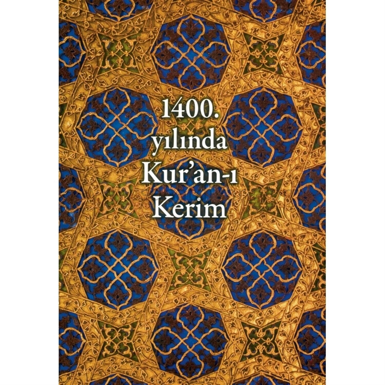 1400. Yılında Kuranı Kerim (CİLTSİZ)