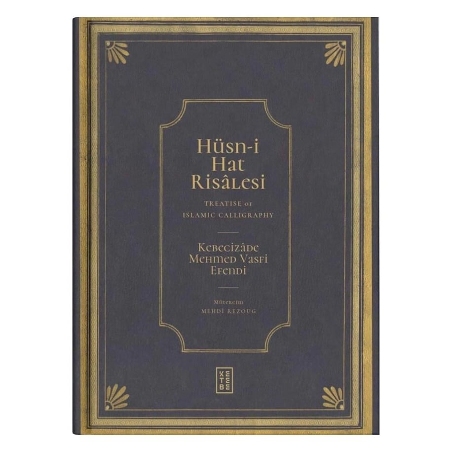 Hüsn-i Hat Risalesi Kebecizade Mehmed Vasfi Efendi