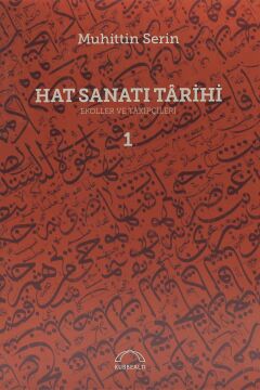 Hat Sanatı Tarihi Ciltli - Muhittin Serin 1-2