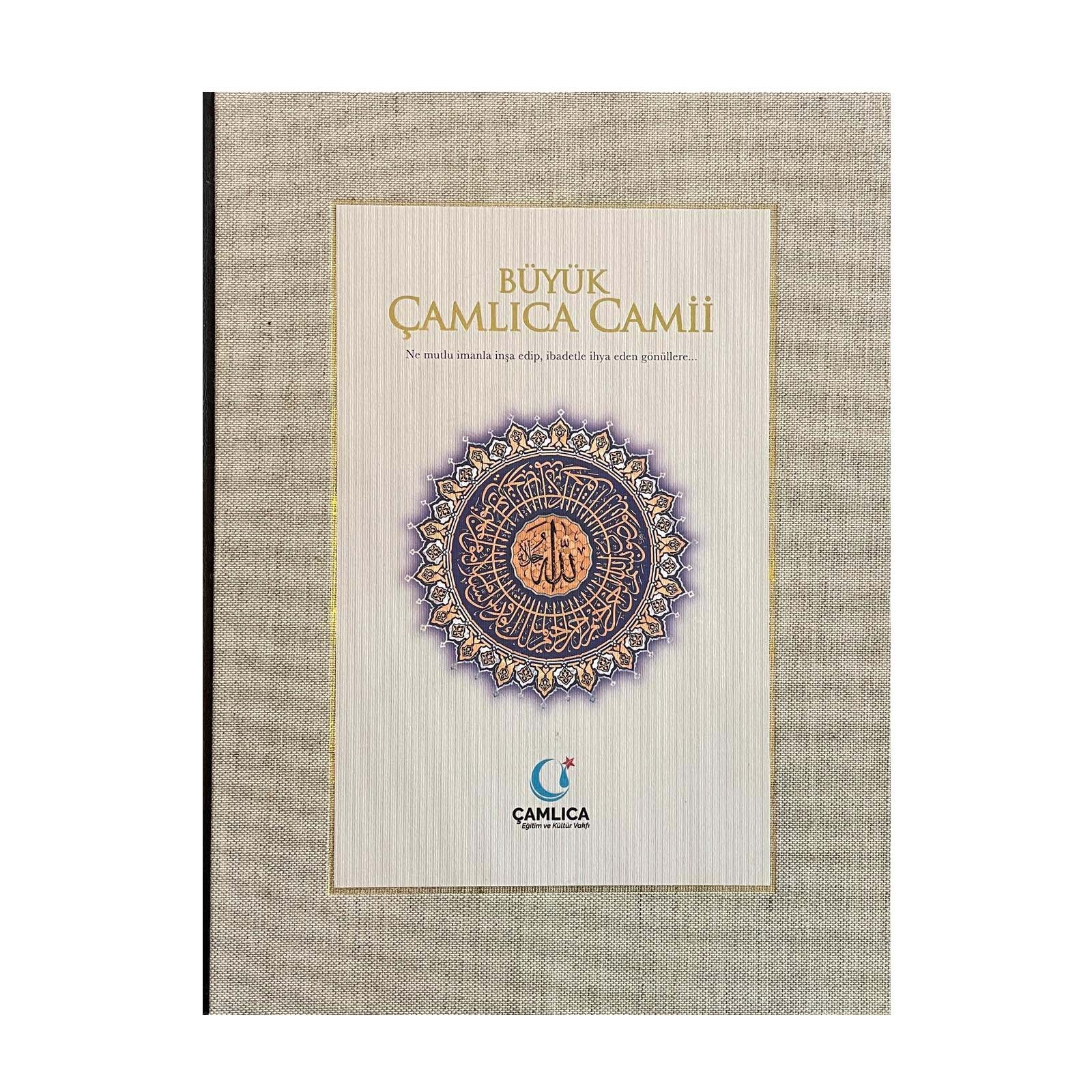 BÜYÜK ÇAMLICA CAMİİ- ÇAMLICA EĞİTİM VE KÜLTÜR VAKFI