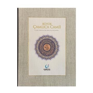 BÜYÜK ÇAMLICA CAMİİ- ÇAMLICA EĞİTİM VE KÜLTÜR VAKFI