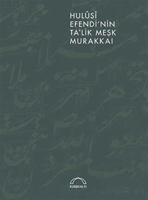 Hulusi Efendinin Talik Meşk Murakkaı