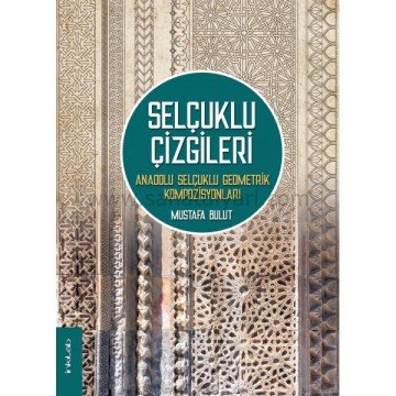 Selçuklu Çizgileri - Mustafa Bulut