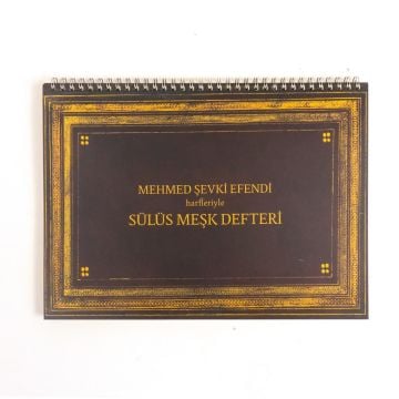 Mehmet Şevki Efendi Sülüs Harfleri Meşk Defteri