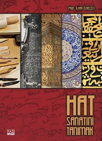 Hat Sanatını Tanımak - Prof. İlhan Özkeçeci