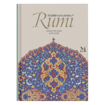 Tezhip Sanatında Rumi Münevver Üçer - Kaya Üçer