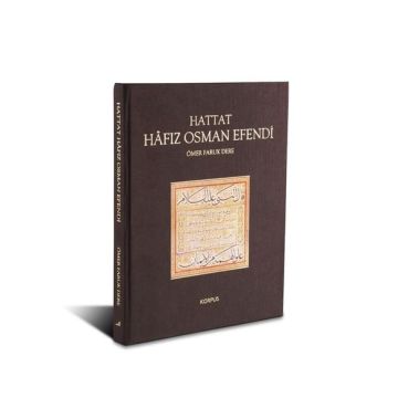Hattat Hâfız Osman Efendi - Ömer Faruk Dere
