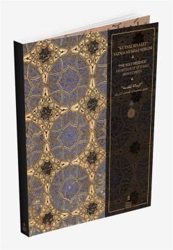 KUTSAL RİSALET YAZMA MUSHAF SERGİSİ