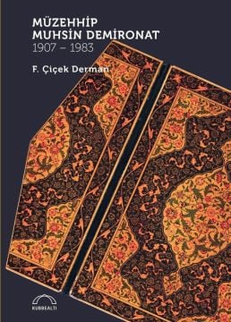 Müzehhip Muhsin Demironat - F.Çiçek Derman