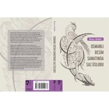 Osmanlı Resim Sanatında Saz Üslubu - Banu Mahir