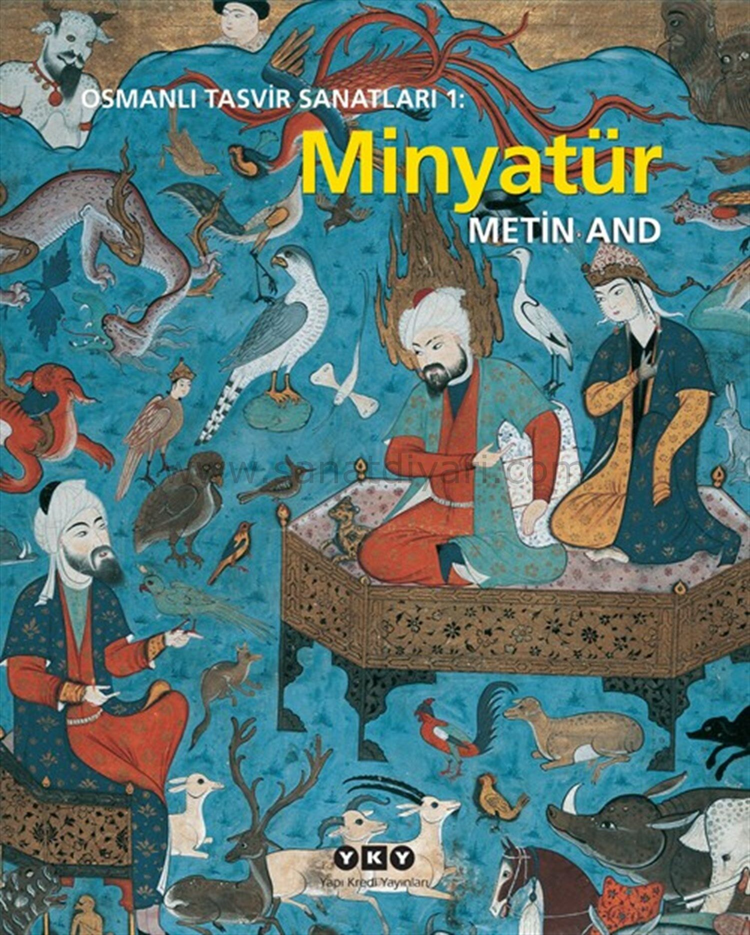 Osmanlı Tasvir Sanatları 1 : MİNYATÜR Kitabı - METİN AND
